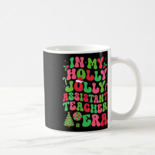 In mijn Holly Xmas Jolly Instant Teacher Era Kerst Koffiemok
