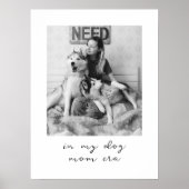 In Mijn Hond Moeder Era Pet Lovers Aangepaste Keep Poster (Voorkant)
