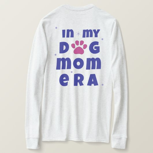 In mijn hond moeder tijdperk T-shirt (Design achterkant)