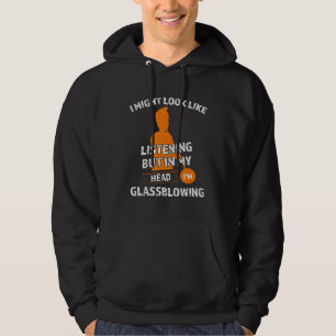In mijn hoofd ben ik Glasblazen Glasblazen Hoodie