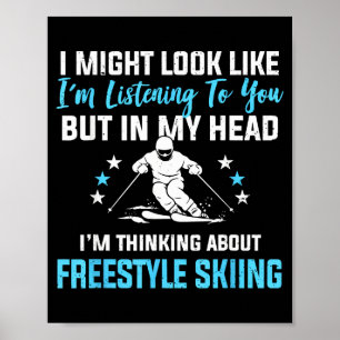 In Mijn Hoofd Freestyle Skiën Grappig Luister Cita Poster