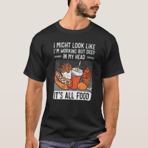 In mijn hoofd is het allemaal voedselgecertificeer t-shirt