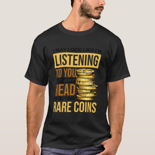 In mijn hoofd koop ik zeldzame munten numismatist t-shirt (Voorkant)