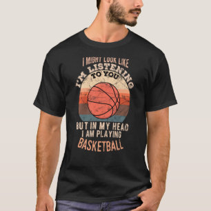 In mijn hoofd speel ik Basketball grappig Sweatshi T-shirt
