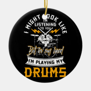 In mijn hoofd speel ik mijn drums drummer perssie. keramisch ornament