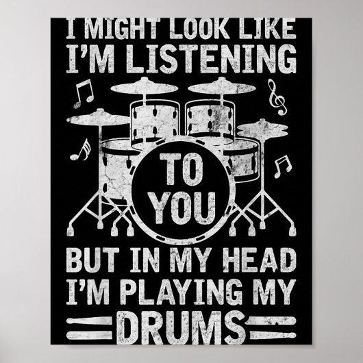 In mijn hoofd speel ik mijn drums Funny Drummer Dr Poster (Voorkant)