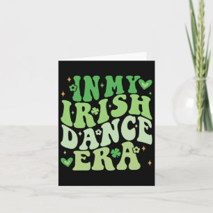 In Mijn Ierse Dans Tijdperk Groovy Shamrock Danser Kaart