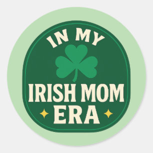 In Mijn Ierse Moeder Tijdperk – St Patricks Ronde Sticker