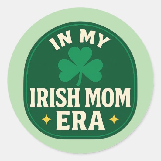 In Mijn Ierse Moeder Tijdperk – St Patricks Ronde Sticker (Voorkant)