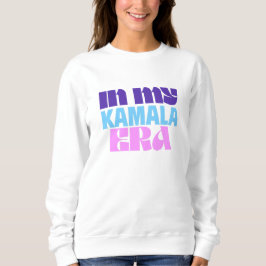 In mijn Kamala Era Sweatshirt