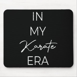 In mijn karate tijdperk 1 muismat