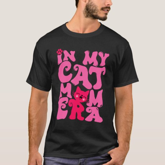 In mijn kat mam tijdperk Schattige kat mam T-shirt (Voorkant)