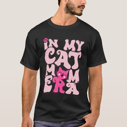 In mijn kat mam tijdperk Schattige kat mam T-shirt (Voorkant)