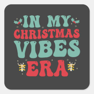 In mijn Kerststemming Tijdperk Funny Groovy Sinter Vierkante Sticker