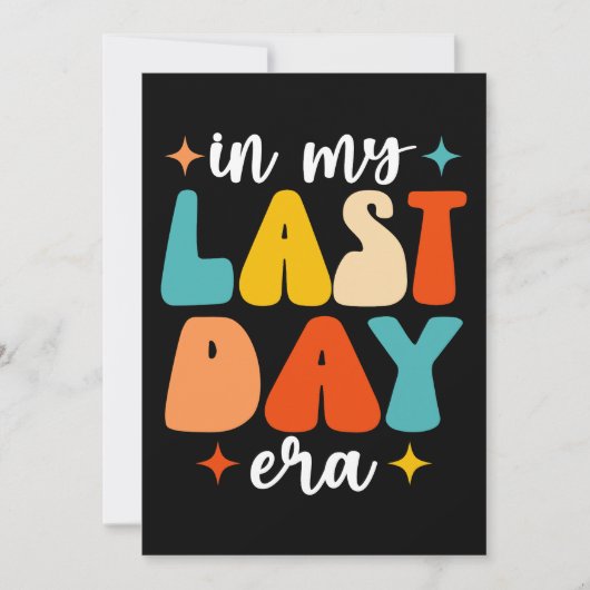 In mijn laatste dag Era Groovy Grappige laatste sc Kaart (Voorkant)