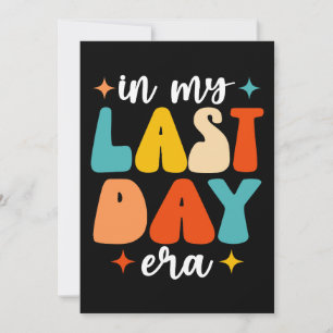 In mijn laatste dag tijdperk groovy grappig laatst kaart