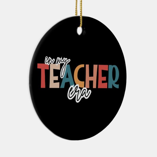 In mijn leraar tijdperk cadeau voor leraar keramisch ornament (Rechts)