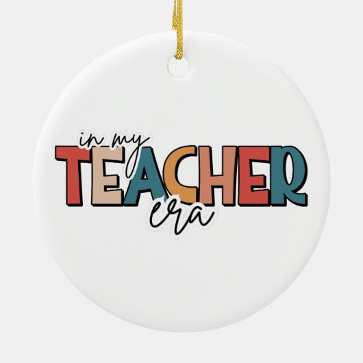 In mijn leraar tijdperk cadeau voor leraar keramisch ornament (Achterkant)