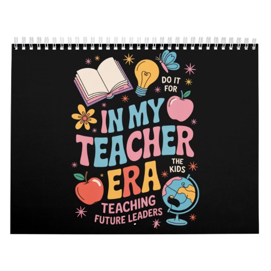 In Mijn Leraarstijd Terug naar School Kleuterschoo Kalender (Hoes)