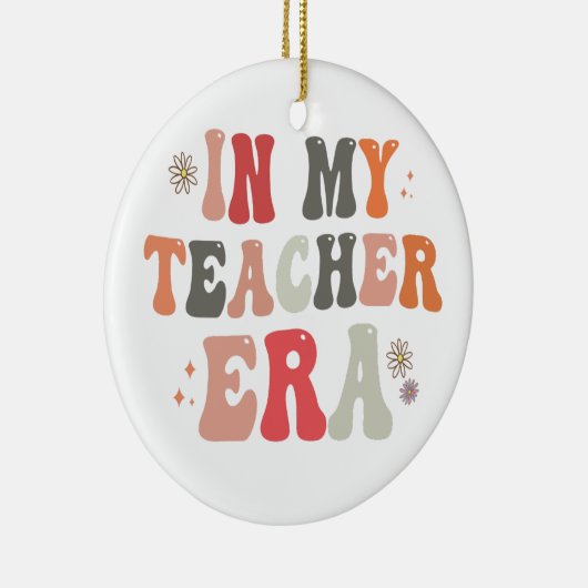 In mijn lerarentijd Funny Groovy terug naar school Keramisch Ornament (Rechts)