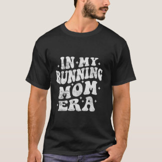 In mijn lopende moeder tijdperk grappige loper moe t-shirt