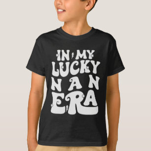 In Mijn Lucky Nan Era St Patricks Day Shamrock Gro T-shirt