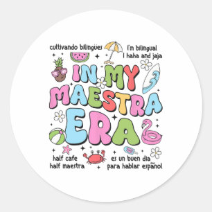 In Mijn Maestra-tijdperk Spaans tweetalige leraar Ronde Sticker