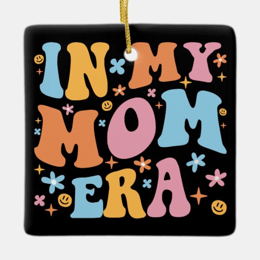 In mijn mama tijdperk ben ik keramisch ornament (Voorkant)