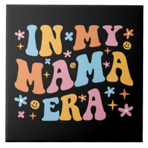 In Mijn Mama Tijdperk Ik Tegeltje