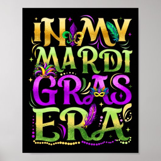 In mijn Mardi Gras Era Festival Carnaval Holiday F Poster (Voorkant)