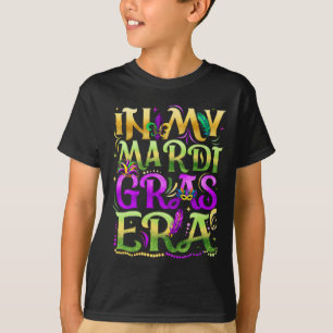 In mijn Mardi Gras Era Festival Carnaval Holiday F T-shirt