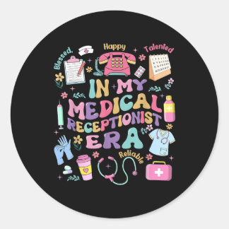 In mijn medische receptioniste tijdperk National R Ronde Sticker