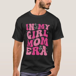 In Mijn Meisje Mam Era Lady Era Jongen Mam In Mijn T-shirt