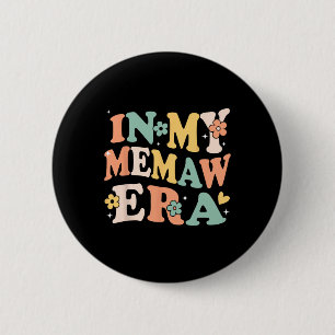 In Mijn Memaw Tijdperk Grappige Sarcastische Groov Ronde Button 5,7 Cm