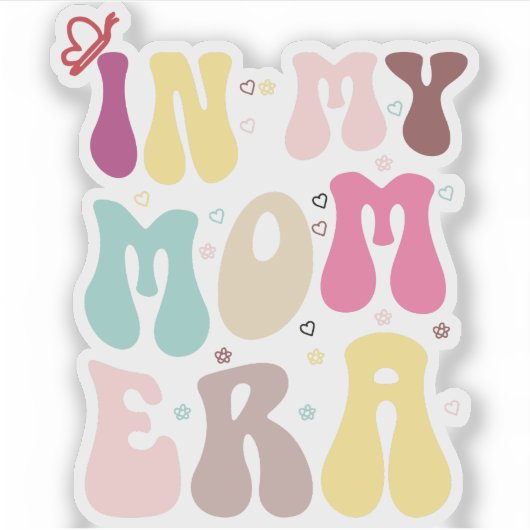 In mijn moeder tijdperk Sticker, mama sticker (Voorkant)