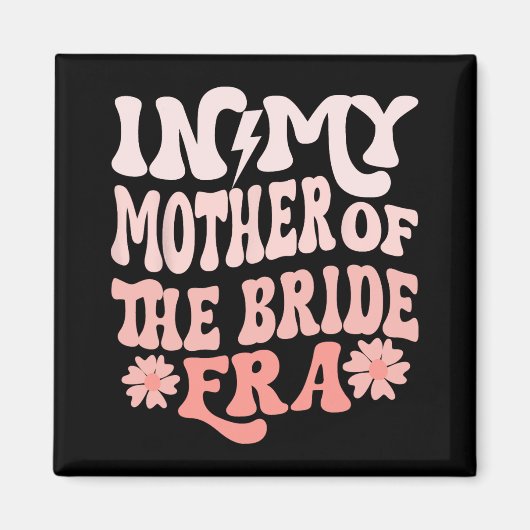 In mijn moeder van de bruid tijdperk moeder van de magneet (Voorkant)