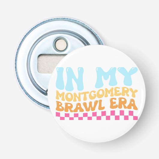 In mijn Montgomery Brawl-tijdperk Button Flesopener (Voorkant)