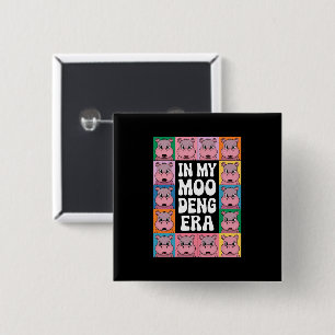 In Mijn Moo Deng Tijdperk Moo Deng Nijlpaard Liefh Vierkante Button 5,1 Cm