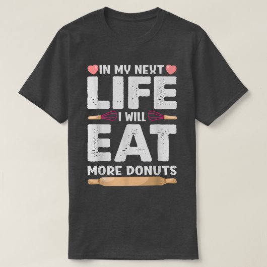 In mijn netleven eet ik meer donuts Funny Bakin T-shirt (Design voorkant)