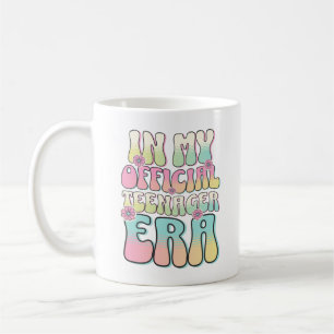 In mijn officiële tiener tijdperk 13e verjaardagsf koffiemok
