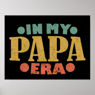 In Mijn Papa Era Retro Funny Vaderdag Poster