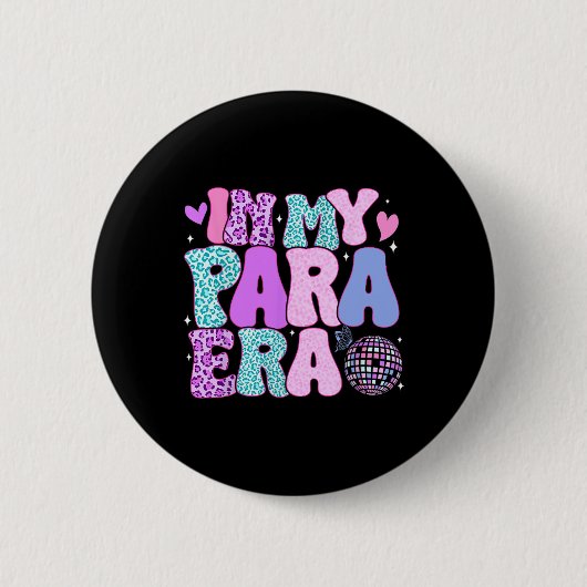 In Mijn Para Tijd Paraprofessional Paraeducator Ru Ronde Button 5,7 Cm (Voorkant)