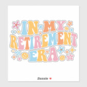 In mijn pensioengerechtigde leeftijd ben ik sticker (Vel)