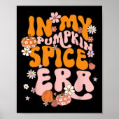 In mijn pompoen Spice tijdperk Thanksgiving Herfst Poster (Voorkant)