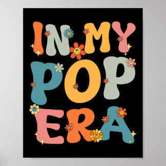 In Mijn Pop Era Groovy Retro Pop Vader Opa Vaders Poster