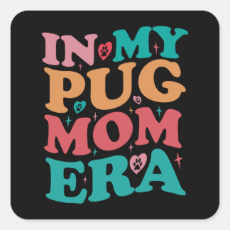 In Mijn Pug Moeder Era Groovy Retro Gift Vierkante Sticker