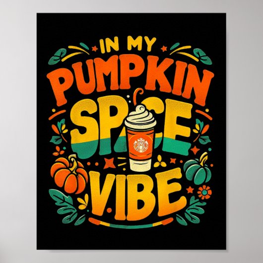 In mijn Pumpkin Spice Vibe Halloween Poster (Voorkant)