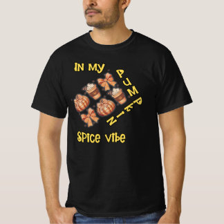 In mijn Pumpkin Spice Vibe T-shirt