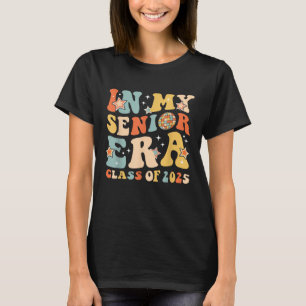 In Mijn Senior Tijdperk Klas 2025 Afgestudeerd Sen T-shirt