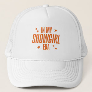 In Mijn Showgirl Era Trucker Pet